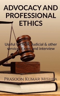 bokomslag Advocacy and Professional Ethics