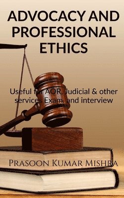 Advocacy and Professional Ethics 1