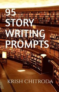 bokomslag 95 Story Writing Prompts