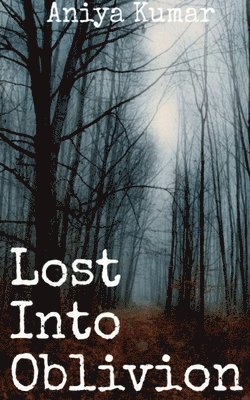 Lost into Oblivion 1