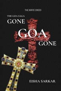 bokomslag Gone Goa Gone