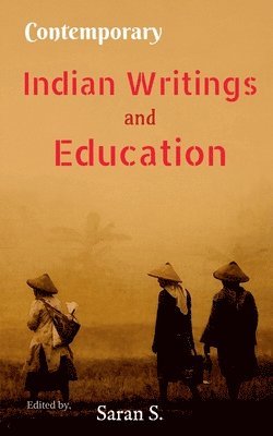 Contemporary Indian Writings and Education 1