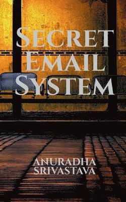 Secret Email System 1