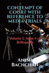 bokomslag Contempt of Court with Reference to Media Trials