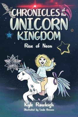 Kyle Rawleigh - Chronicles of the Unicorn Kingdom, Häftad