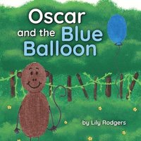 bokomslag Oscar and the Blue Balloon