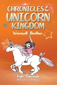 bokomslag Chronicles of the Unicorn Kingdom