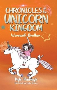 bokomslag Chronicles of the Unicorn Kingdom