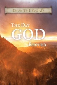 bokomslag The Day GOD Rested