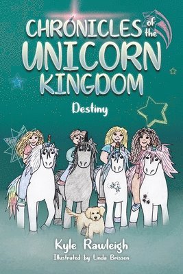 Chronicles of the Unicorn Kingdom 1