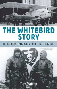 bokomslag The Whitebird story