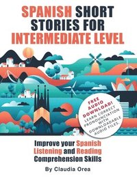 bokomslag Spanish Short Stories for Intermediate Level