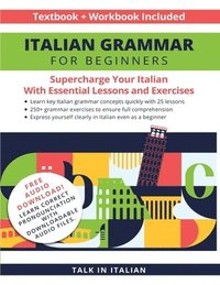 bokomslag Italian Grammar for Beginners Textbook + Workbook Included
