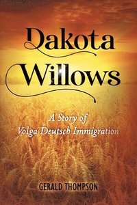 bokomslag Dakota Willows
