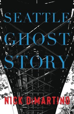 Nick DiMartino - Seattle Ghost Story, Häftad