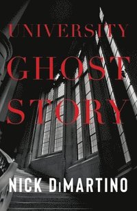 bokomslag University Ghost Story