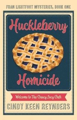 Huckleberry Homicide 1