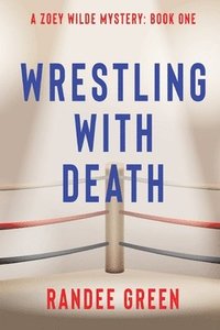 bokomslag Wrestling with Death