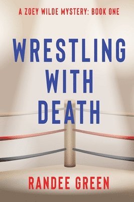 Wrestling with Death 1