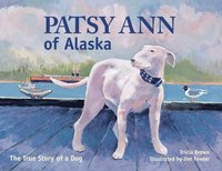 bokomslag Patsy Ann of Alaska