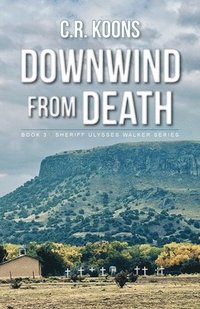 bokomslag Downwind from Death