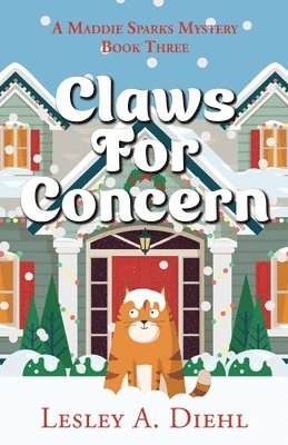 Lesley A Diehl - Claws for Concern, Häftad