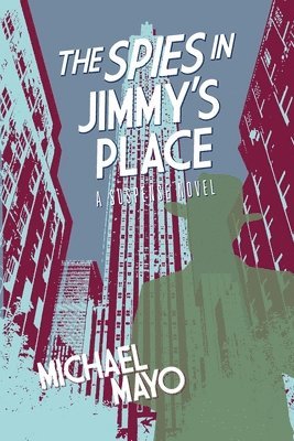 bokomslag The Spies in Jimmy's Place