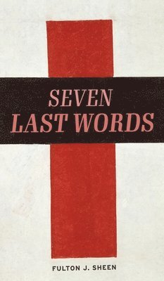 The Seven Last Words 1