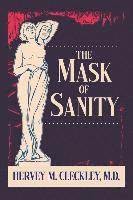 Hervey M. Cleckley - The Mask of Sanity, Häftad