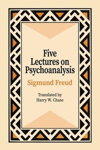 bokomslag Five Lectures on Psychoanalysis