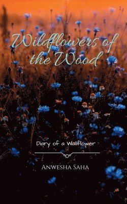 Wildflowers of the Wood 1