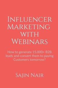 bokomslag Influencer Marketing with Webinars