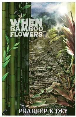 When Bamboo Flowers 1