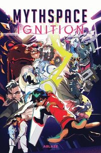 bokomslag MythSpace: Ignition