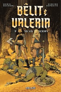 bokomslag Belit & Valeria: Swords Vs. Sorcery