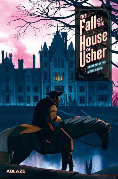 Raul Garcia - FALL OF THE HOUSE OF USHER - A GRAPHIC NOVEL, Inbunden