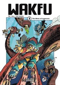 bokomslag Wakfu Manga Vol 3: The Mines of Lamororia