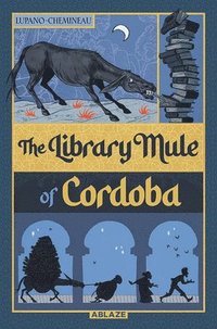bokomslag The Library Mule of Cordoba