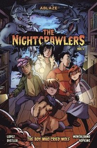 bokomslag Nightcrawlers Vol 1: The Boy Who Cried Wolf