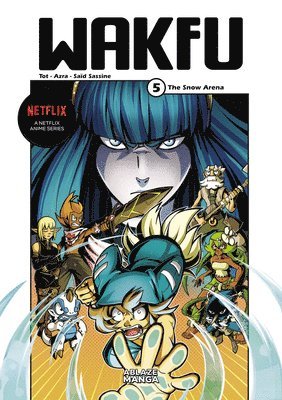 Tom Gobart - Wakfu Manga Vol 5: The Snow Arena, Häftad