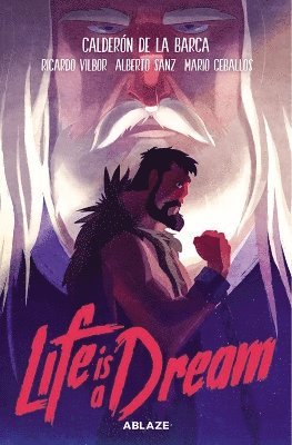 Calderon De La Barca, Ricardo Vilbor - Life Is A Dream: The Graphic Novel, Häftad