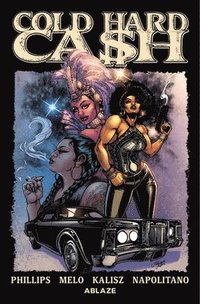 bokomslag Cold Hard Cash Vol. 1: A Martha Chainey Escapade