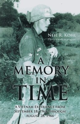 Neil R Kohl, Neil R. Kohl, R. Kohl,Neil - Memory In Time, Häftad