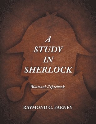 Raymond G Farney, Raymond G. Farney, Farney,Raymond G., - Study in Sherlock, Häftad