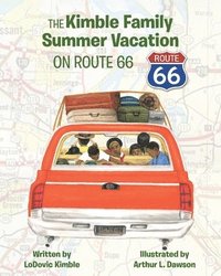 bokomslag The Kimble Family Summer Vacation on Route 66