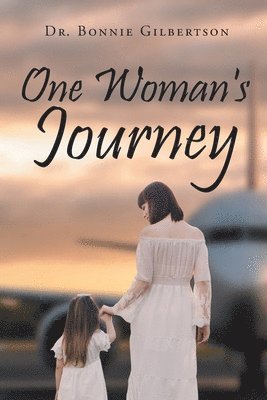 bokomslag One Woman's Journey