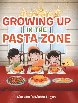 Growing Up in the Pasta Zone 1