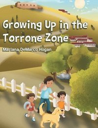 bokomslag Growing Up in the Torrone Zone
