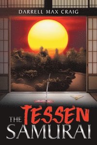 bokomslag The Tessen Samurai