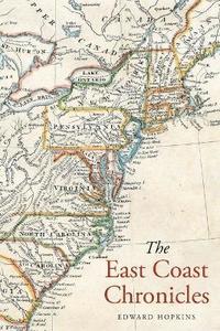 bokomslag The East Coast Chronicles